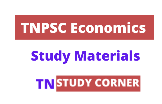 TNPSC ECONONMICS STUDY MATERIALS