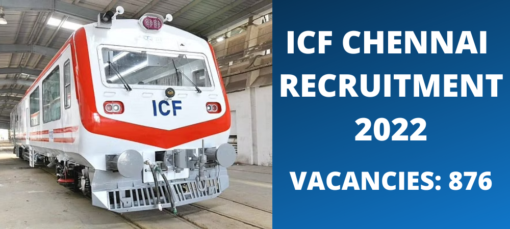 ICF Chennai Recruitment 2022 pb icf gov in