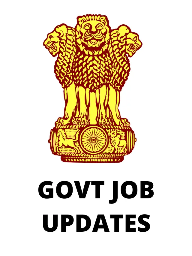 GOVT JOB UPDATES