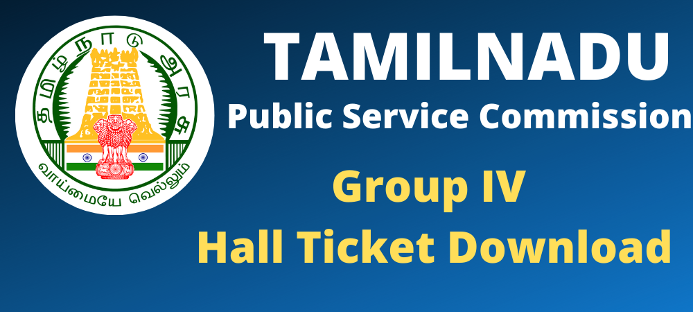 TNPSC Group 4 hall ticket download 2022 Link