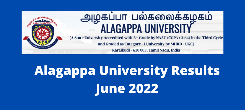 Alagappa University Result June 2022