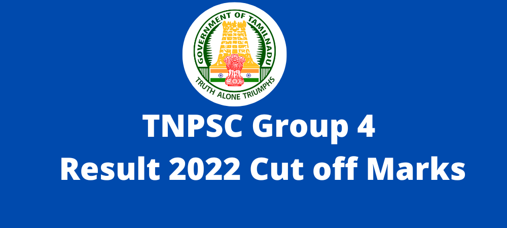 TNPSC Group 4 Result 2022 and Cut off Marks