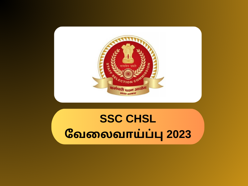 SSC CHSL Recruitment 2023 Last Date